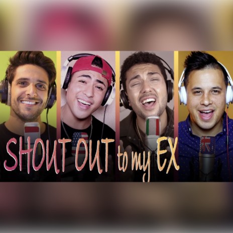 Shout Out To My Ex | Boomplay Music