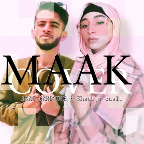 Maak ft. Khadija Ouali | Boomplay Music