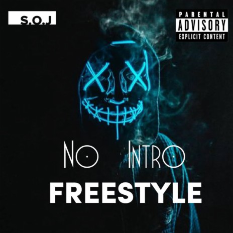 S.O.J (No Intro Freestyle) | Boomplay Music