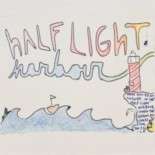 Half Light Harbour