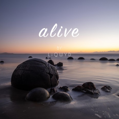 Alive | Boomplay Music