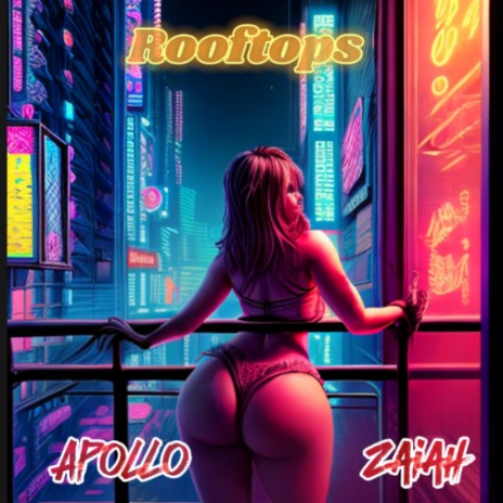 Rooftops ft. Zaiah | Boomplay Music