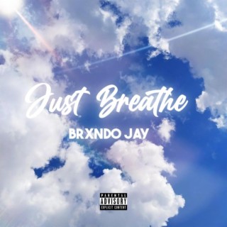 Just Breathe