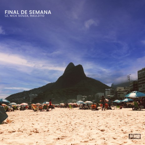 Final de Semana ft. Nick Souza & Raulzito | Boomplay Music