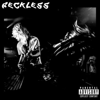 Reckless