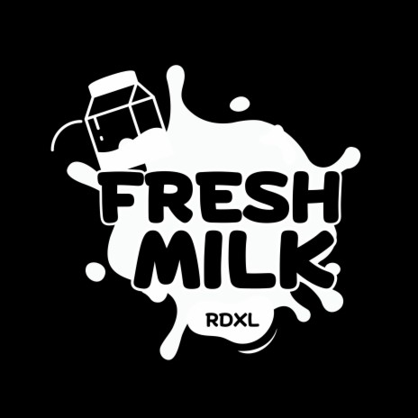 Fresh Milk | Boomplay Music