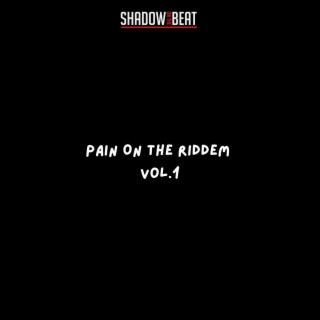 Pain On The Riddem (Instrumentals)