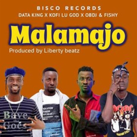 Malamajo ft. Kofi Lu God, OBDJ & Fishy Money | Boomplay Music