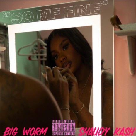 So Mf Fine ft. Shaudy Kash | Boomplay Music