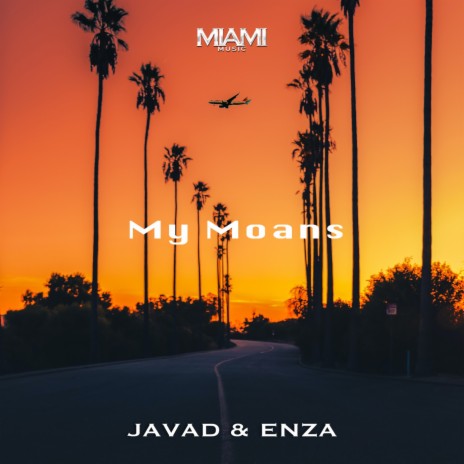 My Moans ft. JAVAD | Boomplay Music