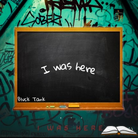I was here