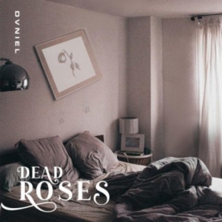 Dead Roses