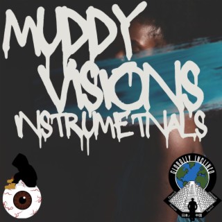 Muddy Visions Instrumentals