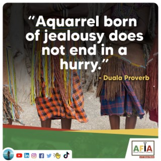 Overcoming Jealousy | AFIAPodcast | African Proverbs