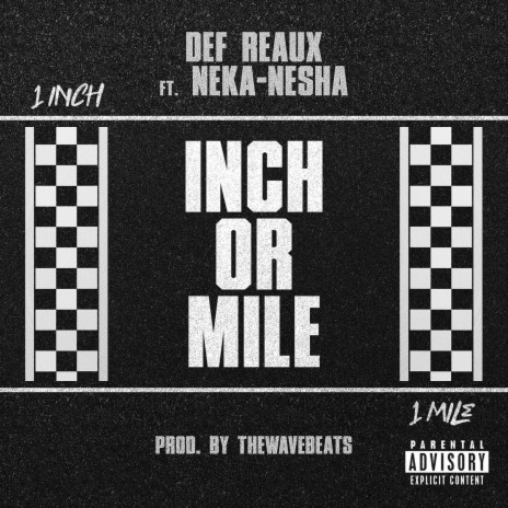 Inch or Mile (feat. Neka-Nesha) | Boomplay Music