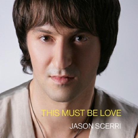 This Must Be Love | Boomplay Music