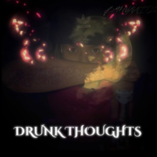 Drunk thoughts