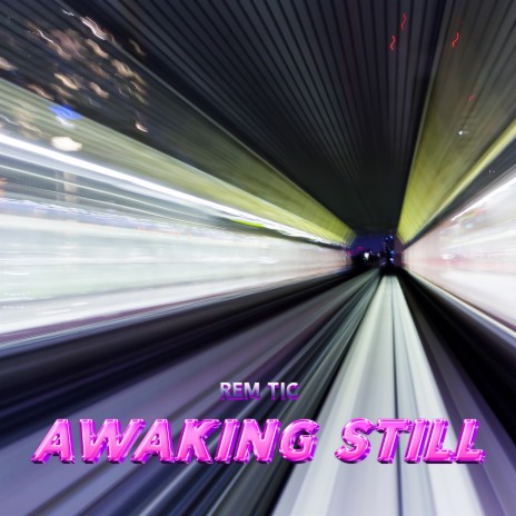 Awaking Still | Boomplay Music