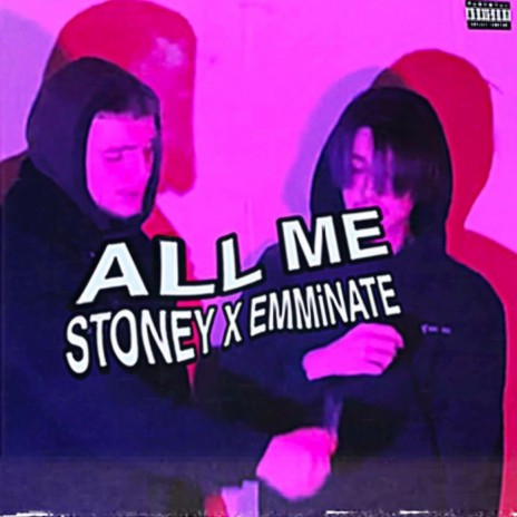 All Me ft. Emminate | Boomplay Music