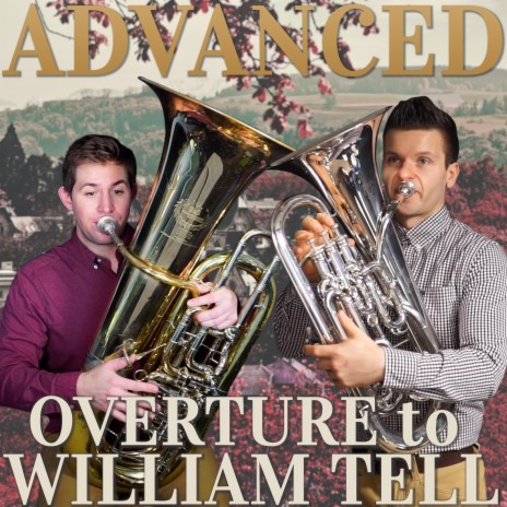 Overture to William Tell (Advanced Edition) ft. Brian Kelley | Boomplay Music