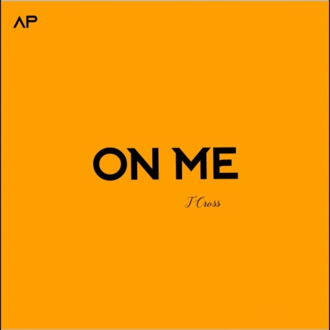 On Me | Boomplay Music