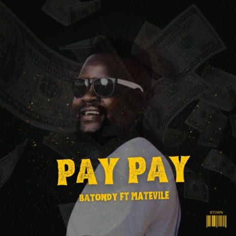 Pay pay ft. Matevile