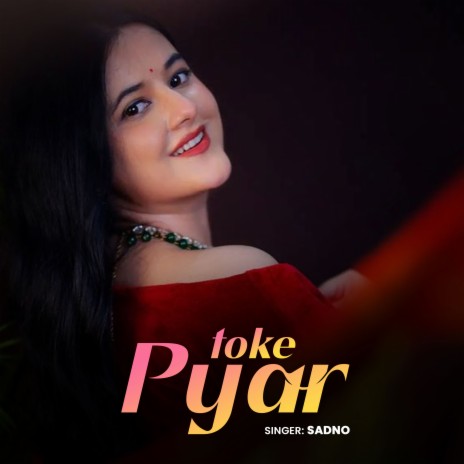 Toke Pyar | Boomplay Music