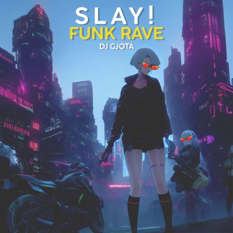 SLAY! Funk Rave | Boomplay Music