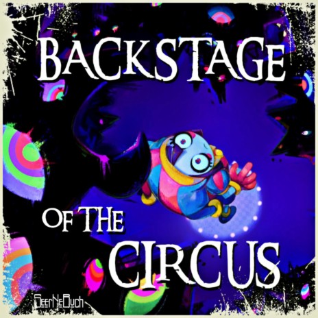 Backstage of the Circus (for The Amazing Digital Circus) | Boomplay Music