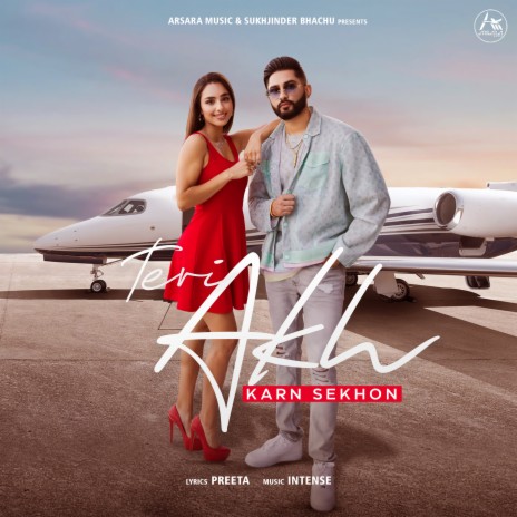 Teri Akh ft. Intense | Boomplay Music