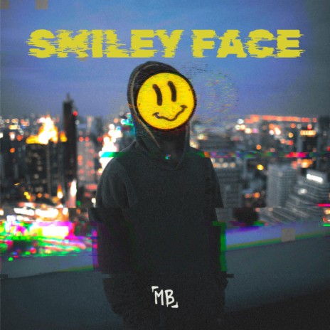 SMILEY FACE | Boomplay Music