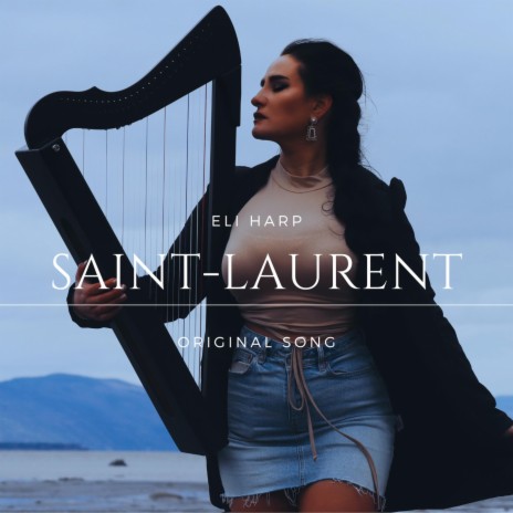 Saint-Laurent | Boomplay Music