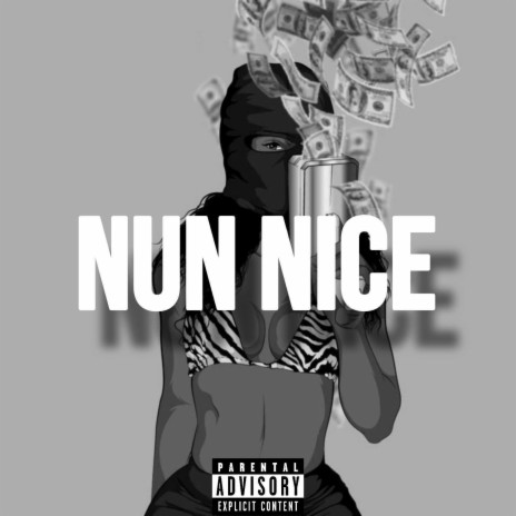 Nun Nice | Boomplay Music