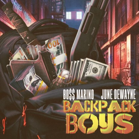 Backpack Boys ft. June Dewayne & Hxndsxght | Boomplay Music