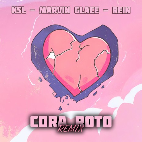 Cora Roto Remix ft. Rein & Marvin Glace | Boomplay Music
