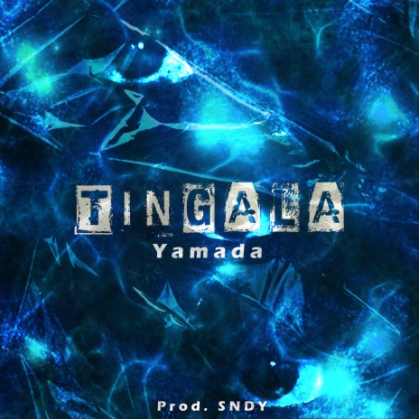 Tingala | Boomplay Music