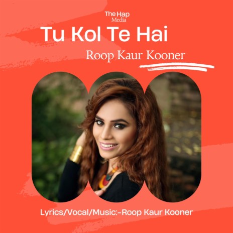Tu Kol Te Hai | Boomplay Music