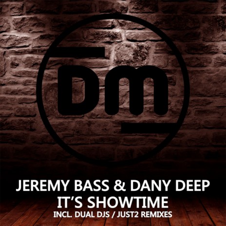 It's Showtime ft. Dany Deep | Boomplay Music