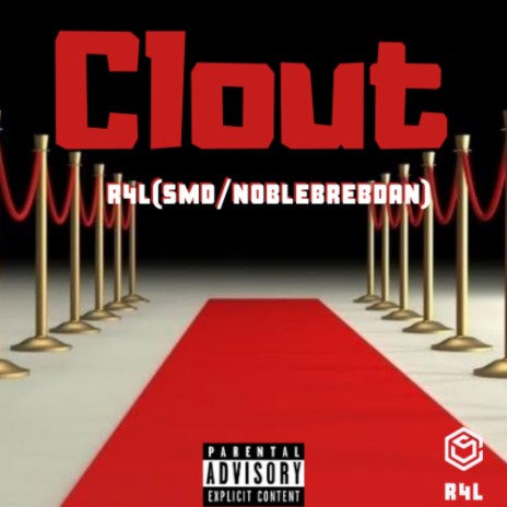 Clout,R4L ft. SMD & Buju | Boomplay Music