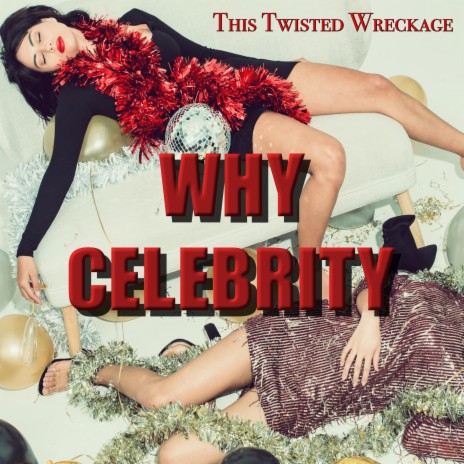 WHY CELEBRITY