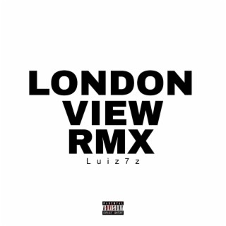 London View RMX