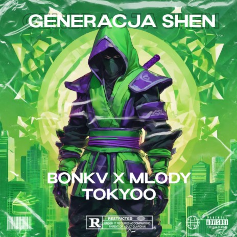 GENERACJA SHEN ft. mlodytokyoo | Boomplay Music