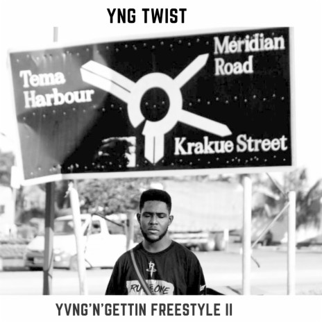 Yvng 'N' Gettin Freestyle II | Boomplay Music