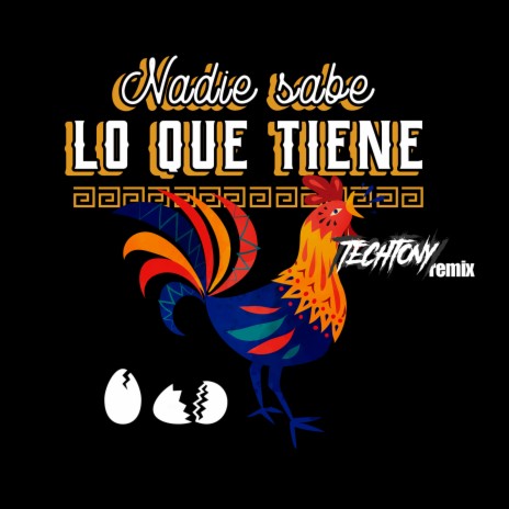 Nadie Sabe Lo Que Tiene (Remix) | Boomplay Music
