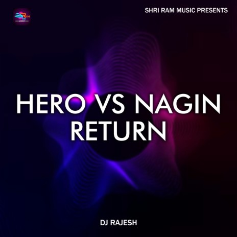 Hero Vs Nagin Return | Boomplay Music