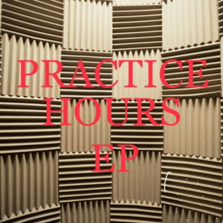 Practice Hours Ep(Vol 1)
