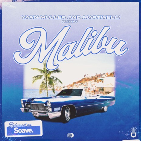 Malibu ft. MARTiNELLi | Boomplay Music