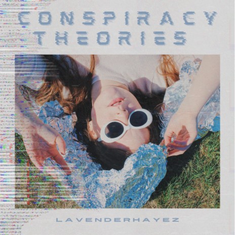 conspiracy theories | Boomplay Music