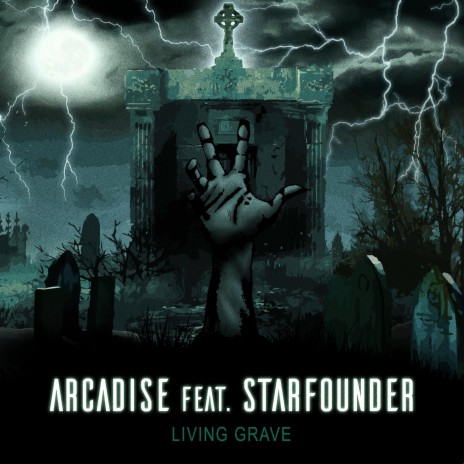 Living Grave ft. Starfounder