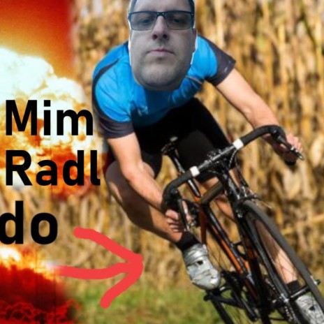 Jo mir sein mim Radl do! | Boomplay Music